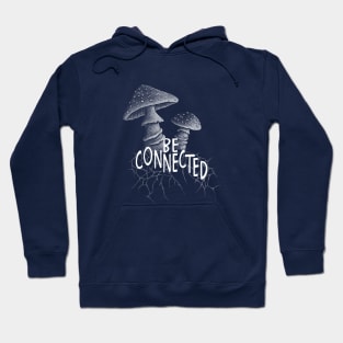 Be Connected Panther-Cap Mushroom Mycelium Fungi Pickers Hoodie